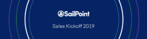 Lire la suite à propos de l’article Sales KickOff Sailpoint 2019