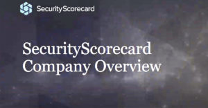Lire la suite à propos de l’article Introduction à SecurityScoreCard